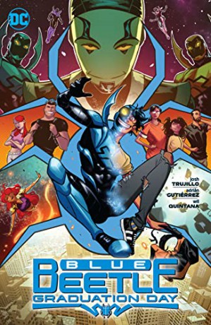 Blue Beetle Graduation Day - Josh Trujillo [KSIĄŻKA]