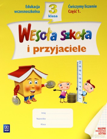 Wesoła szkoła i przyjaciele kl.3 Ćwiczymy liczenie cz.1 Edukacja wczesnoszkolna - Jadwiga Hanisz [KSIĄŻKA]