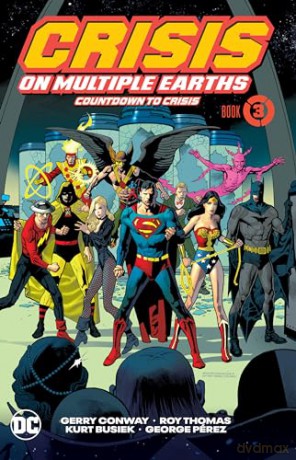 Crisis On Multiple Earths Book 3 Countdo - ConwayGerry [KSIĄŻKA]