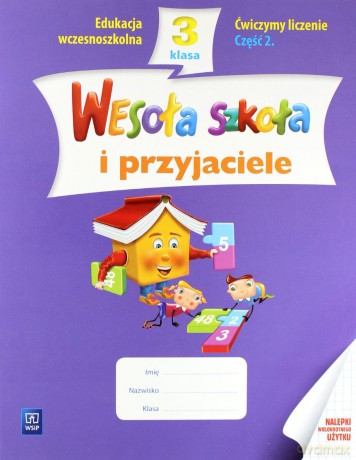 Wesoła szkoła i przyjaciele kl.3 Ćwiczymy liczenie cz.2 Edukacja wczesnoszkolna - Jadwiga Hanisz [KSIĄŻKA]