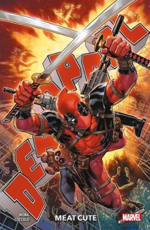 Deadpool Vol 1 Meat Cute - Alyssa Wong [KSIĄŻKA]