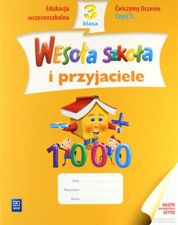 Wesoła szkoła i przyjaciele kl.3 Ćwiczymy liczenie cz.5 Edukacja wczesnoszkolna - Jadwiga Hanisz [KSIĄŻKA]
