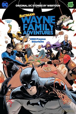 Batman Wayne Family Adventures Volume 1 - Crc Payne [KSIĄŻKA]