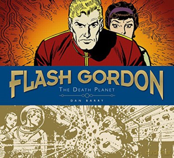 Flash Gordon Vol 1 The Death Planet - Dan Barry [KSIĄŻKA]