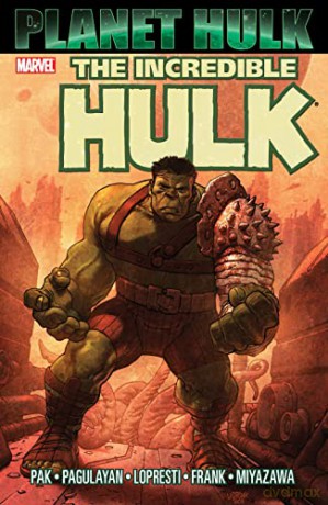 Hulk: Planet Hulk - Greg Pak [KSIĄŻKA]
