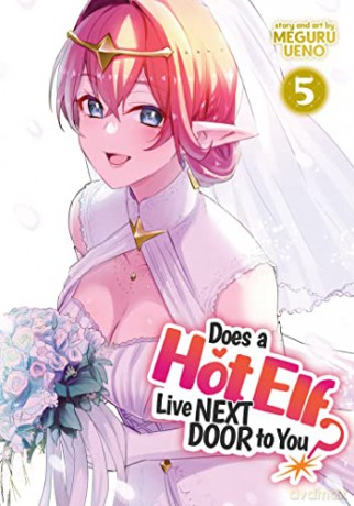 Does A Hot Elf Live Next Door To You Vol - Meguru Ueno [KSIĄŻKA]