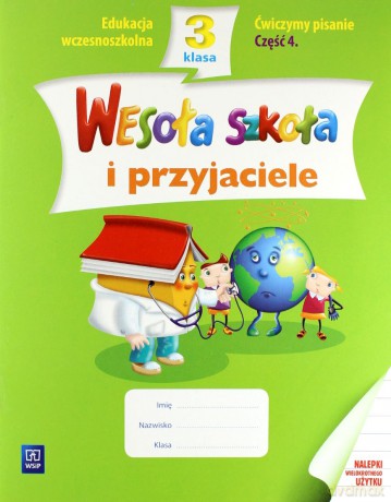 Wesoła szkoła i przyjaciele kl.3 Ćwiczymy pisanie cz.4 Edukacja wczesnoszkolna - Beata Lewandowska, Ewa Malinowska [KSIĄŻKA]