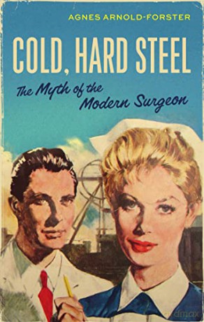 Cold Hard Steel - A Arnold-Forster [KSIĄŻKA]