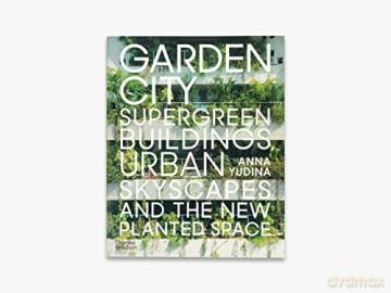 Garden City - Anna Yudina [KSIĄŻKA]