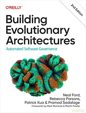 Building Evolutionary Architectures - Neal Et Al Ford [KSIĄŻKA]