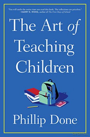 Art Of Teaching Children - Phillip Done [KSIĄŻKA]
