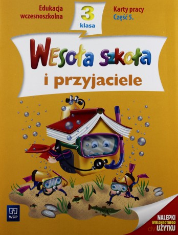 Wesoła szkoła i przyjaciele kl.3 karty pracy cz.5 Edukacja wczesnoszkolna - Hanna Dobrowolska, Anna Konieczna, Wojciech Dziabaszewski, Marta Zdrajkowska [KSIĄŻKA]
