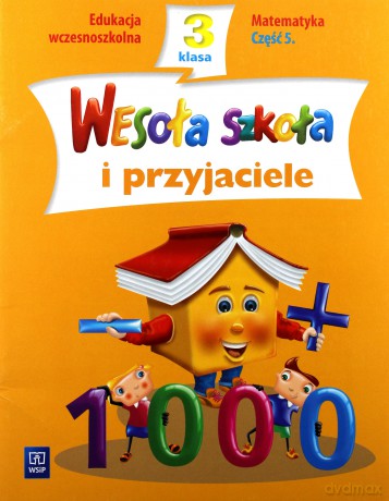 Wesoła szkoła i przyjaciele kl.3 matematyka cz.5 Edukacja wczesnoszkolna - Jadwiga Hanisz [KSIĄŻKA]