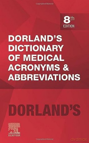 Dorlands Dictionary Of Medical Acronyms - Dorland [KSIĄŻKA]