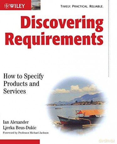 Discovering Requirements - Ian Alexander [KSIĄŻKA]