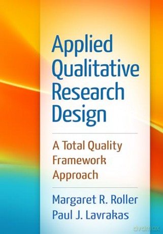 Applied Qualitative Research Design - Margaret Roller [KSIĄŻKA]