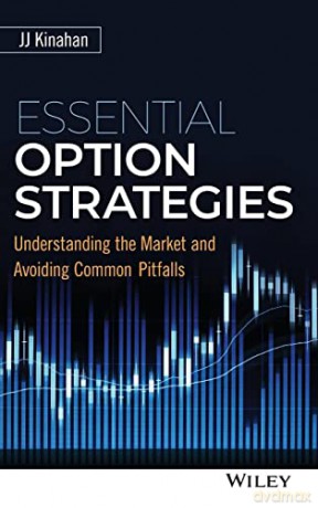 Essential Option Strategies - J. J. Kinahan [KSIĄŻKA]