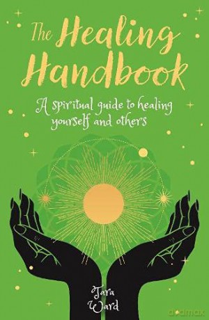Healing Handbook - Tara Ward [KSIĄŻKA]