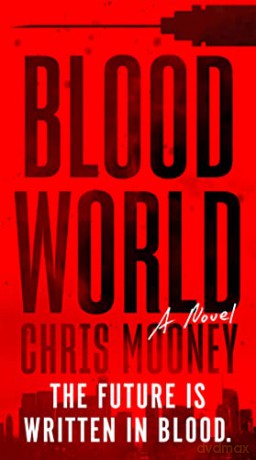 Blood World - Chris Mooney [KSIĄŻKA]