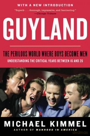 Guyland - Michael Kimmel [KSIĄŻKA]