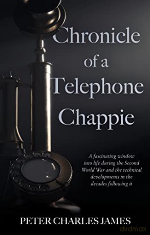 Chronicle Of A Telephone Chappie - James Peter Charles [KSIĄŻKA]