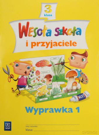 Wesoła szkoła i przyjaciele kl.3 wyprawka cz.1 Edukacja wczesnoszkolna [KSIĄŻKA]