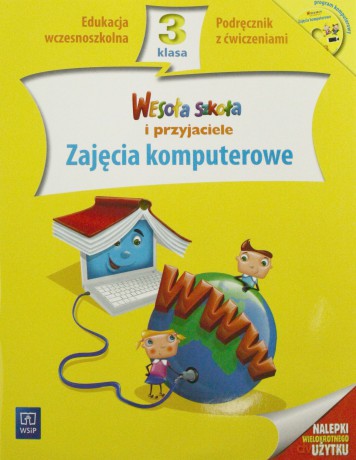 Wesoła szkoła i przyjaciele kl.3 zajęcia komputerowe Edukacja wczesnoszkolna - Danuta Kręcisz, Beata Lewandowska [KSIĄŻKA]
