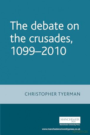 Debate On The Crusades 1099-2012 - Christopher Tyerman [KSIĄŻKA]