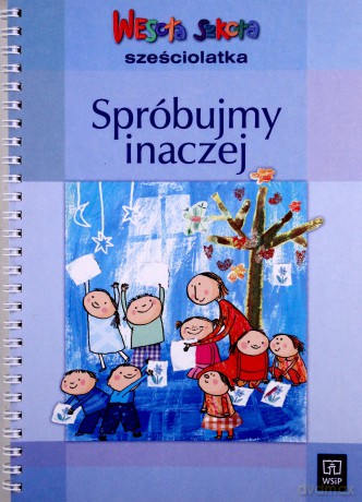 Wesoła szkoła sześciolatka Spróbujmy inaczej - Irena Zarzycka, Ryta Folejewska [KSIĄŻKA]