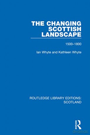 Changing Scottish Landscape - Ian Whyte [KSIĄŻKA]