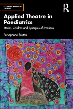 Applied Theatre In Paediatrics - Persephone Sextou [KSIĄŻKA]
