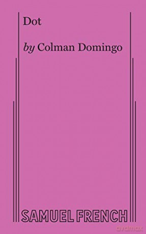 Dot - Colman Domingo [KSIĄŻKA]