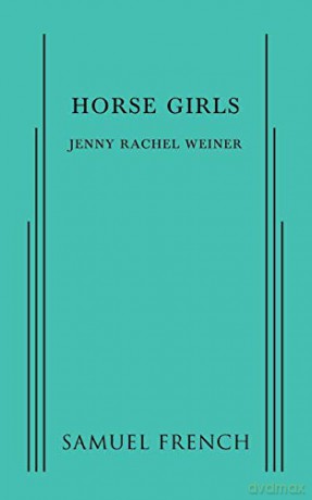 Horse Girls - Jenny Rachel Weiner [KSIĄŻKA]