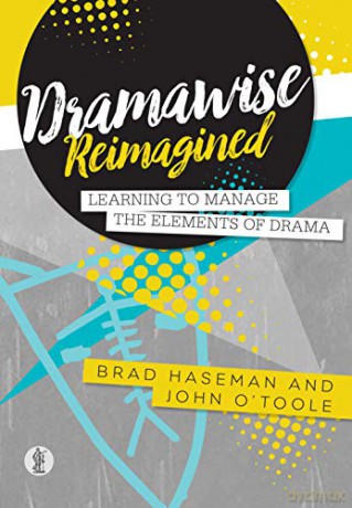 Dramawise Reimagined - Brad Haseman [KSIĄŻKA]
