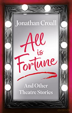 All Is Fortune - Jonathan Croall [KSIĄŻKA]