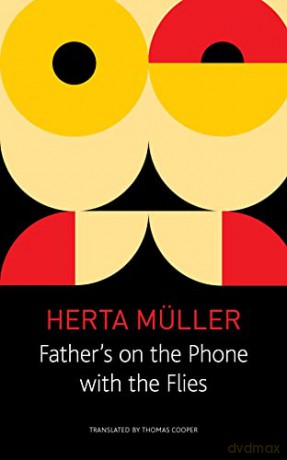 Father S On The Phone With The Flies - Herta Muller [KSIĄŻKA]