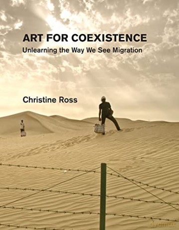 Art For Coexistence - Christine Ross [KSIĄŻKA]