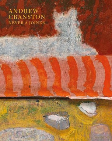 Andrew Cranston Never A Joiner [KSIĄŻKA]