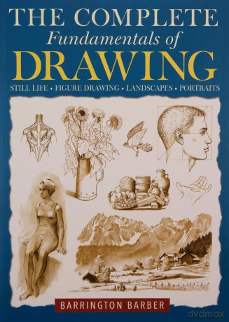 Complete Fundamentals Of Drawing - Barrington Barber [KSIĄŻKA]