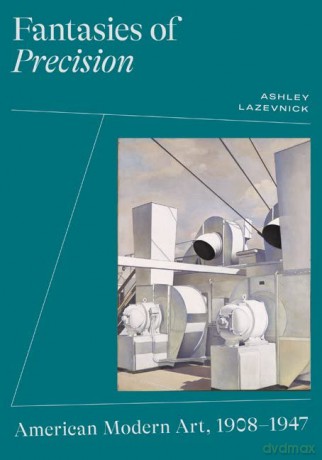 Fantasies Of Precision - Ashley Lazevnick [KSIĄŻKA]