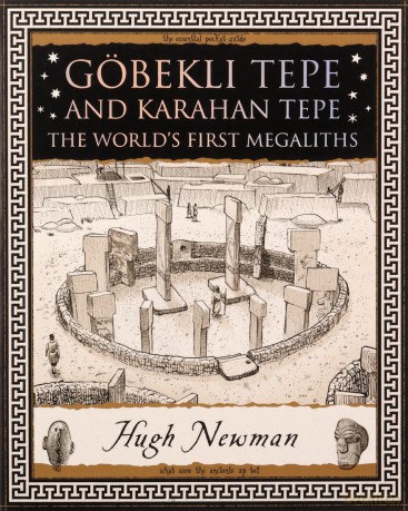 Gobekli Tepe The Megalithic Dawn - Hugh Newman [KSIĄŻKA]