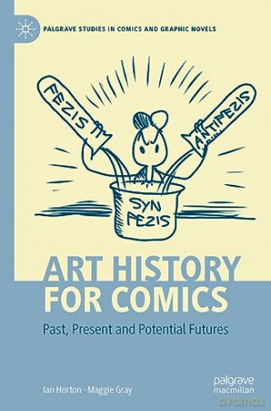 Art History For Comics - Ian Horton [KSIĄŻKA]