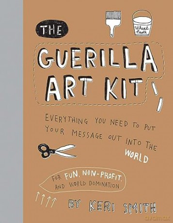 The Guerilla Art Kit - Keri Smith [KSIĄŻKA]