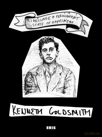 I Declare A Permanent State Of Happines - Kenneth Goldsmith [KSIĄŻKA]