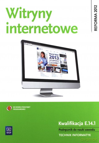 Witryny internetowe Podręcznik do nauki zawodu Technik informatyk - Małgorzata Łokińska [KSIĄŻKA]