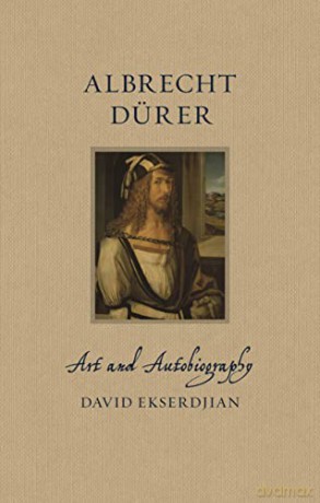 Albrecht Durer - David Ekserdjian [KSIĄŻKA]