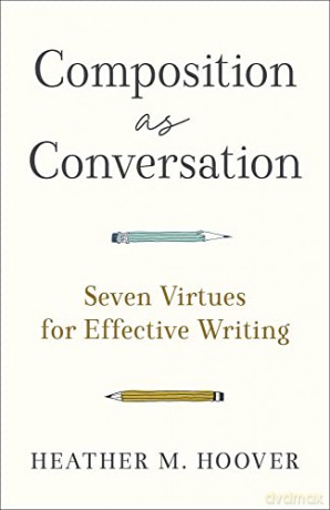 Composition As Conversation - Heather M. Hoover [KSIĄŻKA]