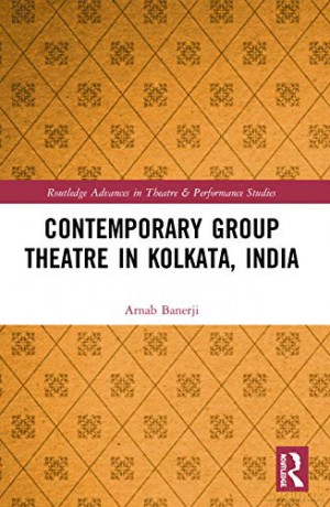 Contemporary Group Theatre In Kolka - Banerji [KSIĄŻKA]