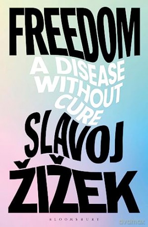 Freedom - Slavoj Zizek [KSIĄŻKA]