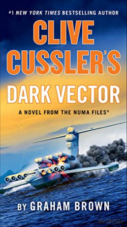 Clive Cusslers Dark Vector - Graham Brown [KSIĄŻKA]